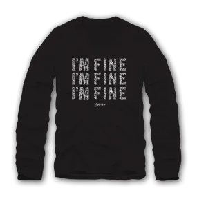 I'm Fine Long Sleeve Tee